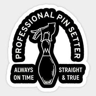 Professional Pin Setter Sticker